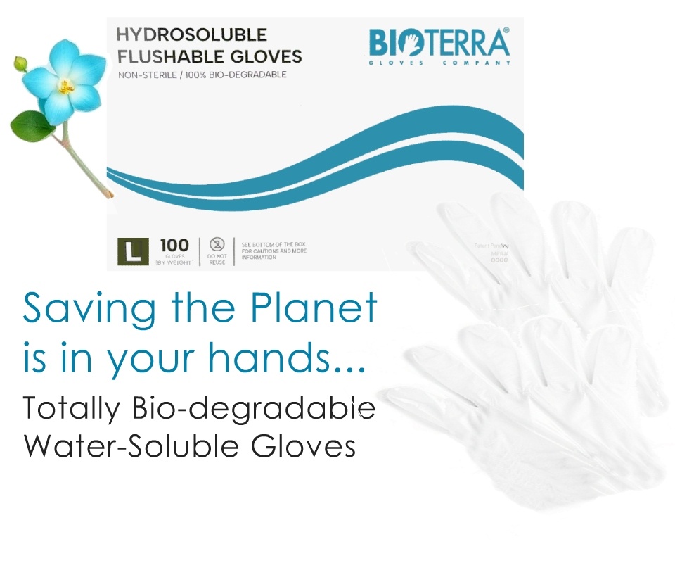 Bioterra Gloves Co. Package. Saving the Planet is in your hands. Water-Soluble gloves.
